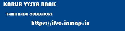KARUR VYSYA BANK  TAMIL NADU CUDDALORE    ifsc code